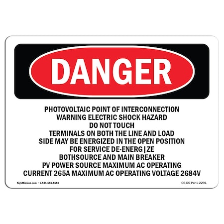 Signmission OSHA Sign, 7" Height, 10" Width, Aluminum, Photovoltaic Point Of Interconnection Warning, Landscape OS-DS-A-710-L-2291
